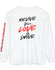 Revive Your Love to Drive Long Sleeve Tee