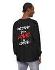 Revive Your Love to Drive Long Sleeve Comfort Tee