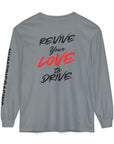 Revive Your Love to Drive Long Sleeve Tee