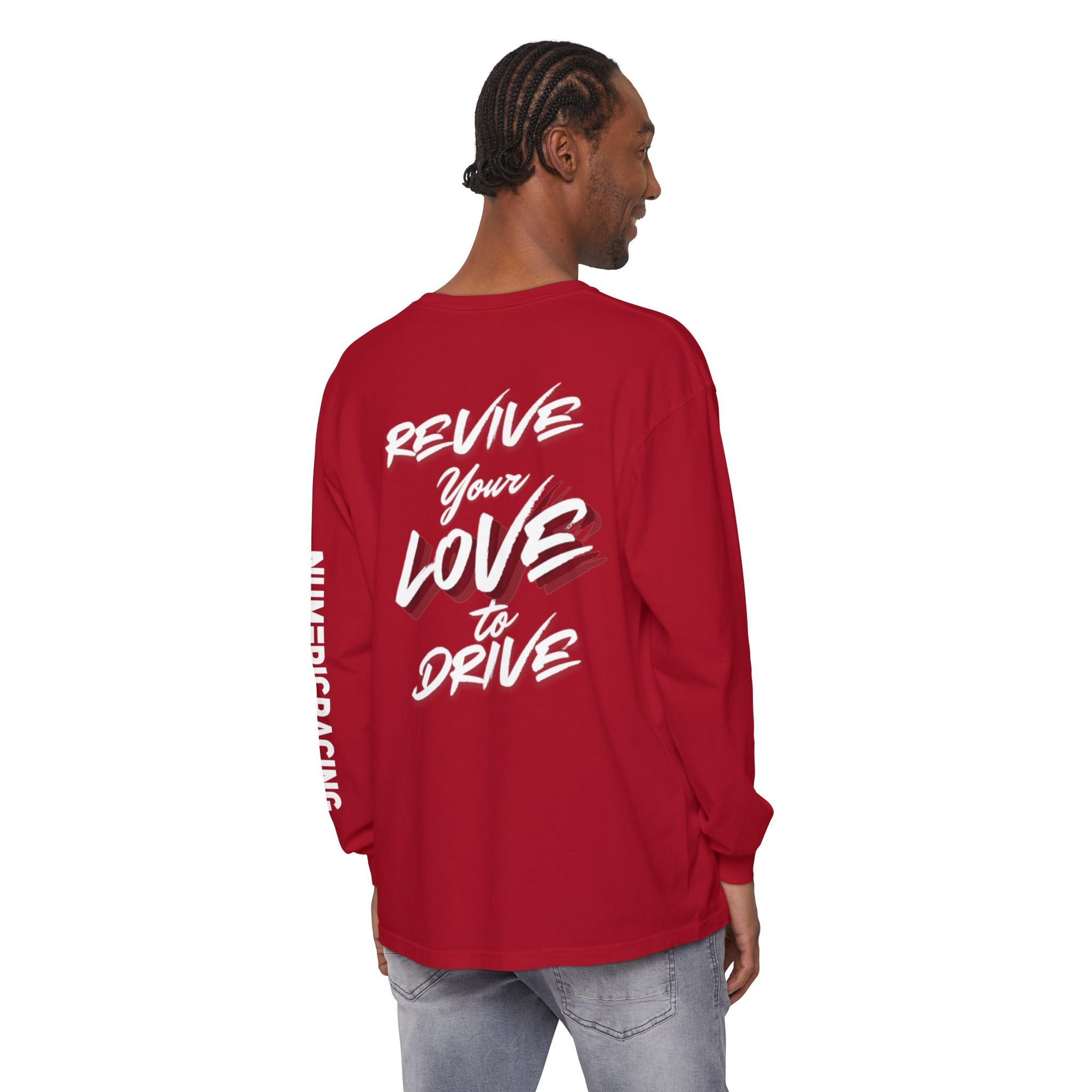 Revive Your Love to Drive Long Sleeve Tee