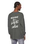 Revive Your Love to Drive Long Sleeve Comfort Tee